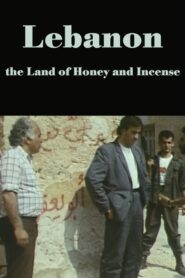 Lebanon, the Land of Honey and Incense 1988 on netflix