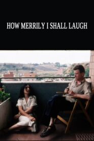 How Merrily I Shall Laugh: Danièle Huillet and Jean-Marie Straub on Their Film Class Relations 1984 on netflix