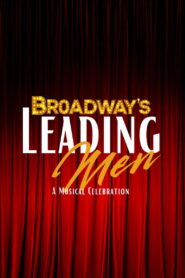 Broadway’s Leading Men: A Musical Celebration 2024 on netflix