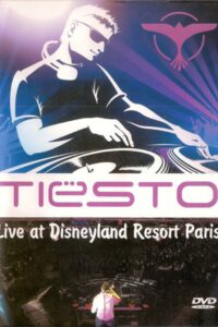 Tiësto: Live at Disneyland Resort Paris 2005 on netflix