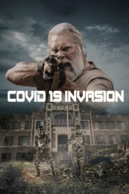 Covid-19: Invasion 2021 on netflix