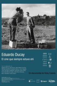Eduardo Ducay: el cine que siempre estuvo ahí 2015 on netflix