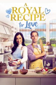 A Royal Recipe for Love 2023 on netflix