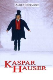 Kaspar Hauser 1993 on netflix