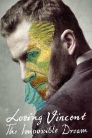 Loving Vincent: The Impossible Dream 2019 on netflix