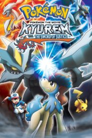 Pokémon the Movie: Kyurem vs. the Sword of Justice 2012 on netflix