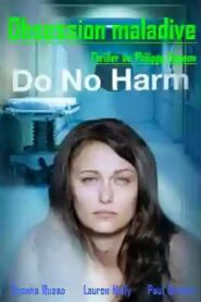 Do No Harm 2012 on netflix