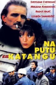 On the Road to Katanga 1987 on netflix