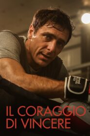 Il coraggio di vincere 2017 on netflix