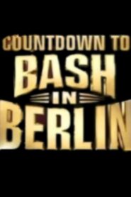 Countdown to WWE Bash in Berlin 2024 on netflix