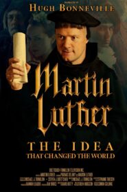 Martin Luther: The Idea that Changed the World 2017 on netflix