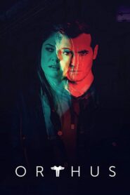 Orthus 2018 on netflix