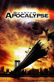 Quantum Apocalypse 2010 on netflix