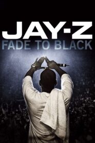 JAY-Z: Fade to Black 2004 on netflix