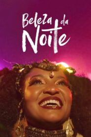 Beleza da Noite 2022 on netflix