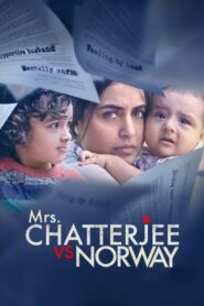 Mrs. Chatterjee Vs Norway 2023 on netflix