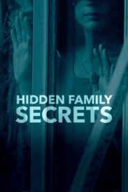 Hidden Family Secrets 2018 on netflix