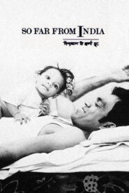 So Far from India 1983 on netflix
