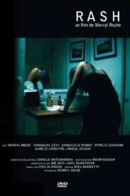 Rash 2014 on netflix