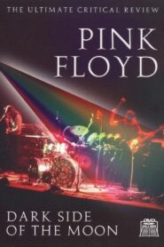 Pink Floyd: Dark Side of the Moon – The Ultimate Critical Review 2008 on netflix