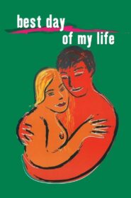 The Best Day of My Life 2002 on netflix