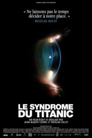 Le syndrome du Titanic 2009 on netflix