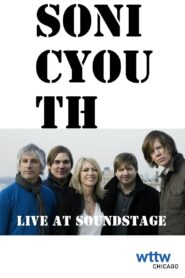Sonic Youth: Live at Soundstage 2003 on netflix