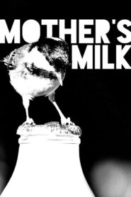 Mother’s Milk 2021 on netflix