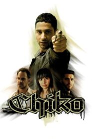 Chiko 2008 on netflix