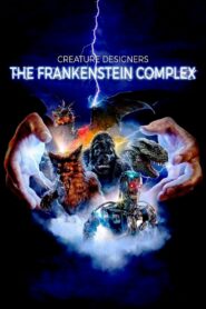 Creature Designers: The Frankenstein Complex 2015 on netflix