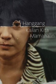 Hanggang Kailan Kita Mamahalin? 1997 on netflix