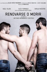 Renoverse o morir 2017 on netflix