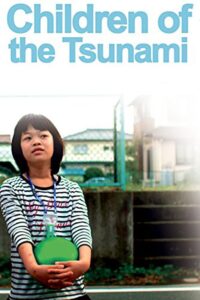 Children of the Tsunami 2012 on netflix