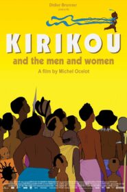 Kirikou and the Men and Women 2012 on netflix