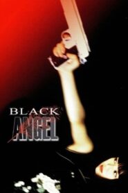 Black Angel 1998 on netflix