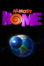 Almost Home 2014 on netflix