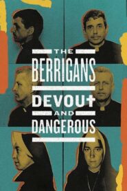 The Berrigans: Devout and Dangerous 2020 on netflix