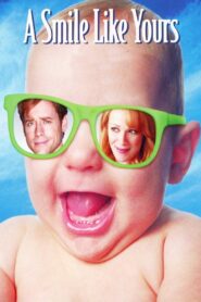 A Smile Like Yours 1997 on netflix