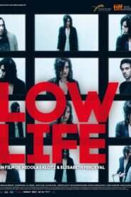 Low Life 2012 on netflix