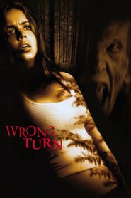 Wrong Turn 2003 on netflix