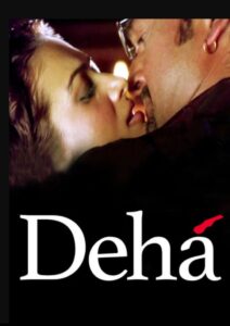 Deha 2007 on netflix