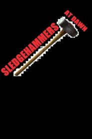 Sledgehammers at Dawn 2013 on netflix