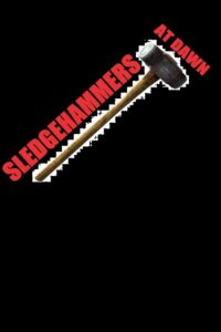 Sledgehammers at Dawn 2013 on netflix