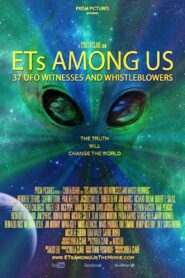 ETs Among Us: UFO Witnesses and Whistleblowers 2016 on netflix
