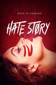 Hate Story IV 2018 on netflix