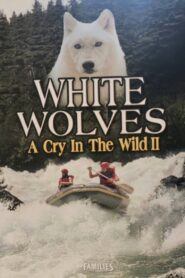 White Wolves – A Cry in the Wild II 1993 on netflix