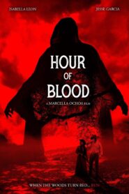 Hour of Blood 2024 on netflix