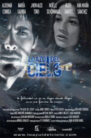 Lo azul del cielo 2013 on netflix