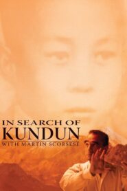 In Search of ‘Kundun’ with Martin Scorsese 1998 on netflix