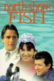 North Shore Fish 1997 on netflix